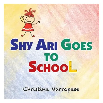 "Shy Ari Goes to School" - "" ("Marrapese Christine")