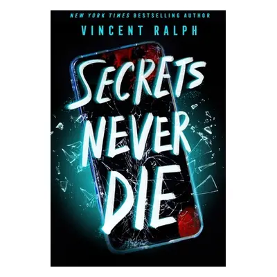 Secrets Never Die (Ralph Vincent)