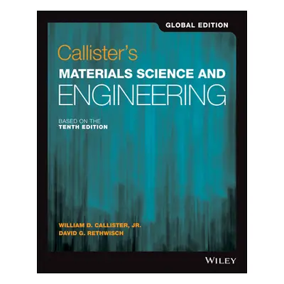 Callister's Materials Science and Engineering (Callister William D. Jr.)