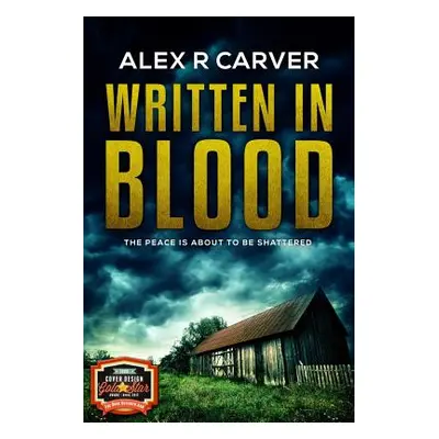 "Written In Blood" - "" ("Carver Alex R.")