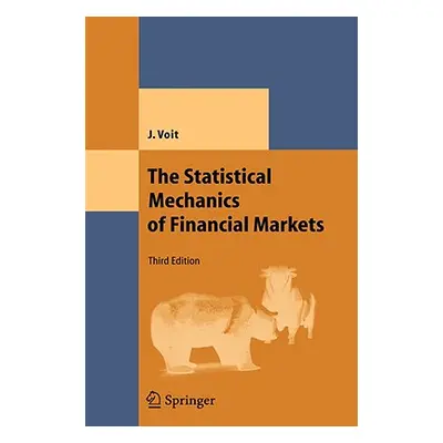 "The Statistical Mechanics of Financial Markets" - "" ("Voit Johannes")