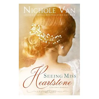 "Seeing Miss Heartstone" - "" ("Van Nichole")