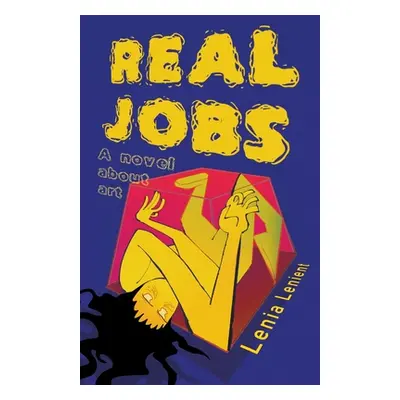 "Real Jobs" - "" ("Lenient Lenia")