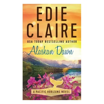 "Alaskan Dawn" - "" ("Claire Edie")