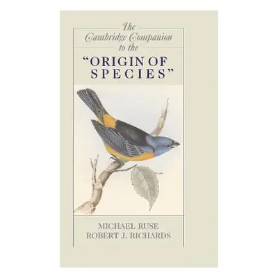 "The Cambridge Companion to the 'Origin of Species'" - "" ("Ruse Michael")