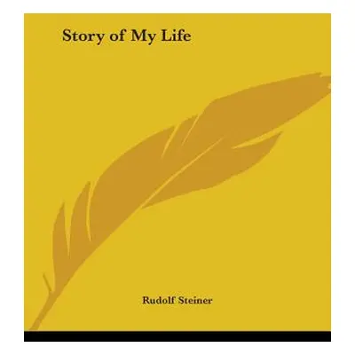 "Story of My Life" - "" ("Steiner Rudolf")