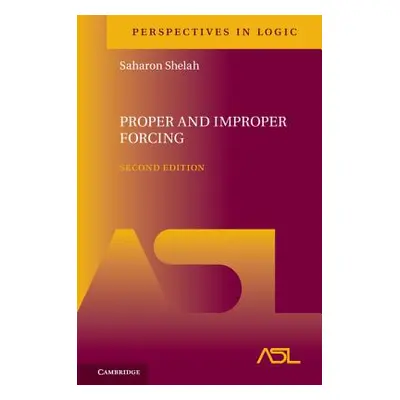 "Proper and Improper Forcing" - "" ("Shelah Saharon")