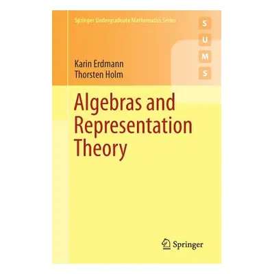 "Algebras and Representation Theory" - "" ("Erdmann Karin")