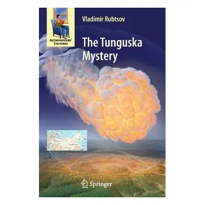 "The Tunguska Mystery" - "" ("Rubtsov Vladimir")