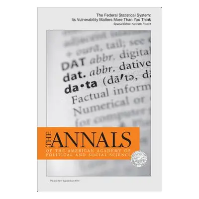 "The Federal Statistical System: Its Vulnerability Matters More Than You Think" - "" ("Prewitt K
