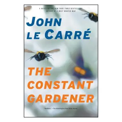 "The Constant Gardener" - "" ("Le Carre John")