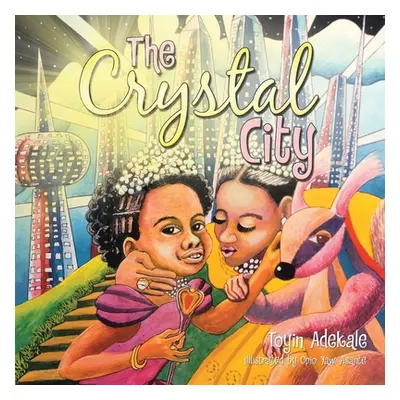 "The Crystal City" - "" ("Adekale Toyin")