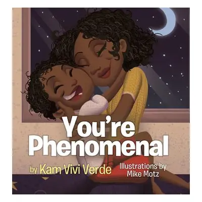 "You're Phenomenal" - "" ("Verde Kam Vivi")