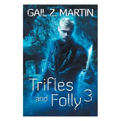 "Trifles and Folly 3" - "" ("Martin Gail Z.")