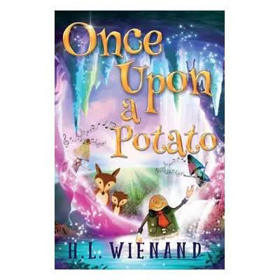 "Once Upon A Potato" - "" ("Wienand H. L.")