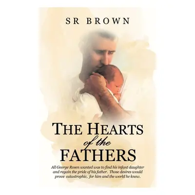 "The Hearts of the Fathers" - "" ("Brown S. R.")