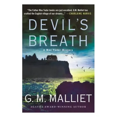 "Devil's Breath: A Max Tudor Mystery" - "" ("Malliet G. M.")