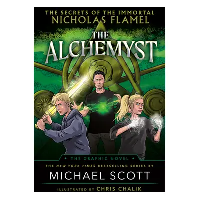 "The Alchemyst: The Secrets of the Immortal Nicholas Flamel Graphic Novel" - "" ("Scott Michael"