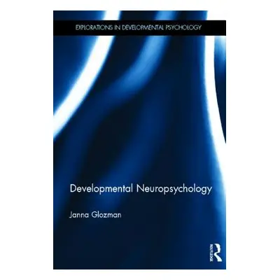 "Developmental Neuropsychology" - "" ("Glozman Janna")