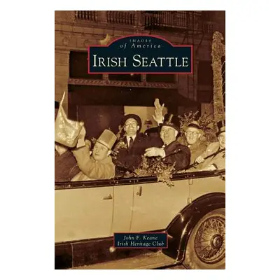 "Irish Seattle" - "" ("Keane John F.")