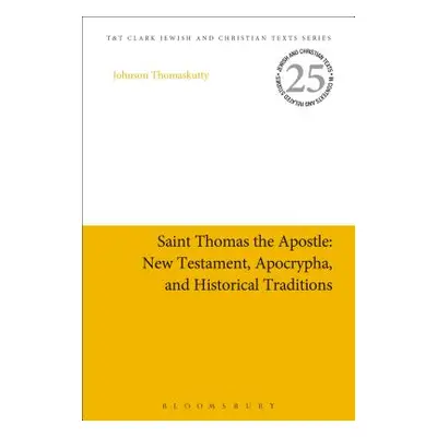 "Saint Thomas the Apostle: New Testament, Apocrypha, and Historical Traditions" - "" ("Thomaskut