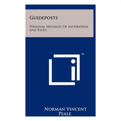 "Guideposts: Personal Messages Of Inspiration And Faith" - "" ("Peale Norman Vincent")