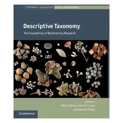 "Descriptive Taxonomy: The Foundation of Biodiversity Research" - "" ("Watson Mark F.")