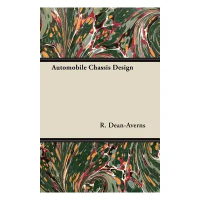 "Automobile Chassis Design" - "" ("Dean-Averns R.")