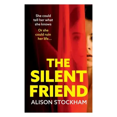 "The Silent Friend" - "" ("Stockham Alison")