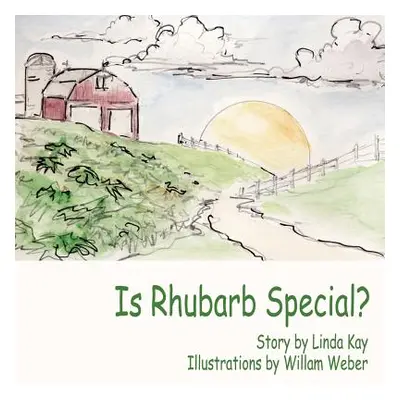 "Is Rhubarb Special?" - "" ("Kay Linda")