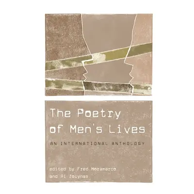 "The Poetry of Men's Lives: An International Anthology" - "" ("Chipasula Frank")