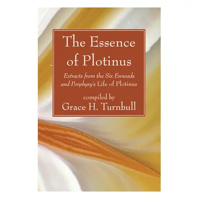 "The Essence of Plotinus" - "" ("Plotinus *.")