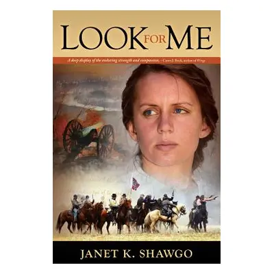 "Look for Me" - "" ("Shawgo Janet K.")