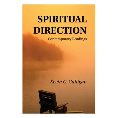 "Spiritual Direction" - "" ("Culligan Kevin G. Ocd")