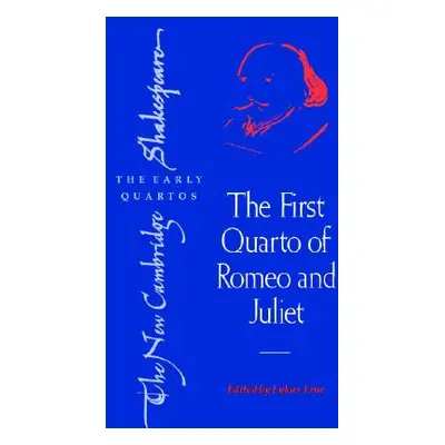 "The First Quarto of Romeo and Juliet" - "" ("Erne Lukas")