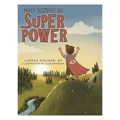 "Mikey Discovers His Super Power" - "" ("Dolinar Lorena")