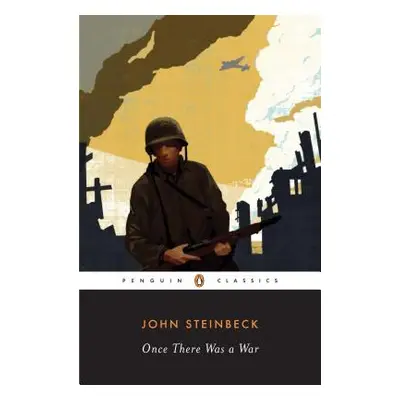 "Once There Was a War" - "" ("Steinbeck John")