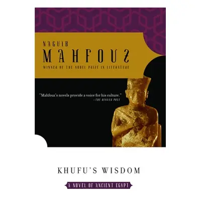 "Khufu's Wisdom" - "" ("Mahfouz Naguib")