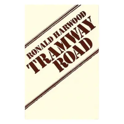 "Tramway Road" - "" ("Harwood Ronald")