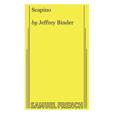 "Scapino (Binder)" - "" ("Binder Jeffrey")