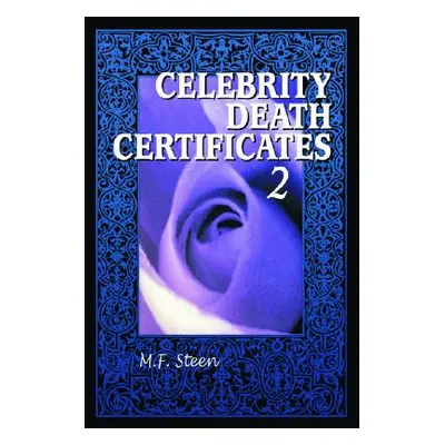 "Celebrity Death Certificates 2" - "" ("Steen M. F.")