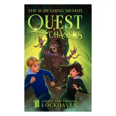 "Quest Chasers: The Screaming Mummy (2024 Cover Version)" - "" ("Lockhaven Grace")