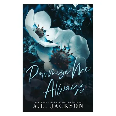 "Promise Me Always (Alternate Cover)" - "" ("Jackson A. L.")