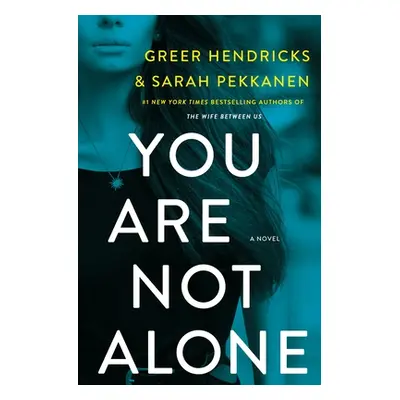 "You Are Not Alone" - "" ("Hendricks Greer")