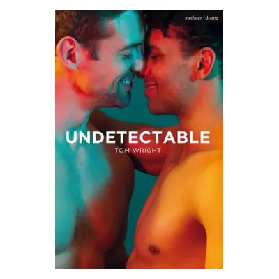 "Undetectable" - "" ("Wright Tom")