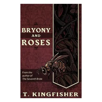 "Bryony and Roses" - "" ("Kingfisher T.")