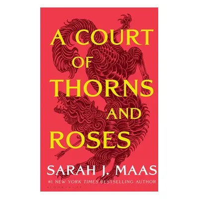 "A Court of Thorns and Roses" - "" ("Maas Sarah J.")