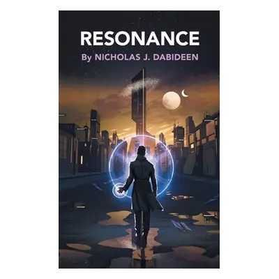 "Resonance" - "" ("Dabideen Nicholas J.")