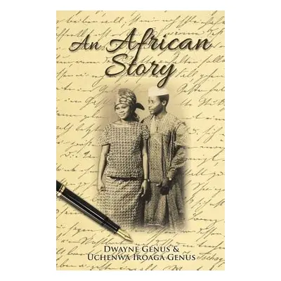 "An African Story" - "" ("Genus Dwayne")