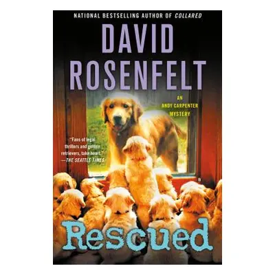 "Rescued: An Andy Carpenter Mystery" - "" ("Rosenfelt David")